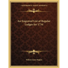 An Engraved List of Regular Lodges for 1734