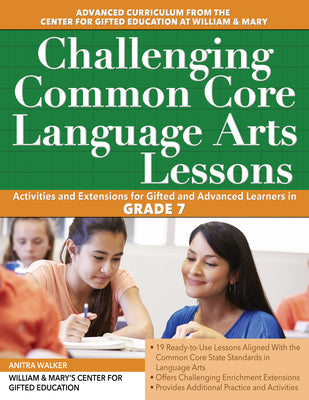 Challenging Common Core Language Arts Lessons: Activities and Extensions for Gifted and Advanced Learners in Grade 7 - Paperback by Books by splitShops