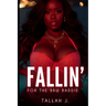 Fallin' for The BBW Baddie: A Hood Love Story