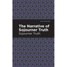 The Narrative of Sojourner Truth