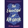 The Education of Kia Greer