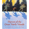 Marven of the Great North Woods