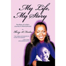 My Life, My Story: The Story of a Girl's Journey to Womanhood