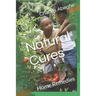 Natural Cures: Home Remedies
