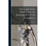 The law and Practice of Bankruptcy in Canada