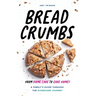 Breadcrumbs: From Home Care to Care Homes - A Family's Guide through the Eldercare Journey