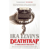 Deathtrap: 'A Thriller in Two Acts'