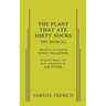 Plant That Ate Dirty Socks, The: The Musical