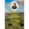 In the Valley of the Shadow