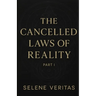The Cancelled Laws of Reality Part 1: Ancient Codes for Energetic Freedom, Manifestation & Timeline Shifting