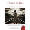 If Grace Is True: Why God Will Save Every Person