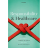 Responsibility and Healthcare