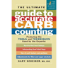 The Ultimate Guide to Accurate Carb Counting: Featuring the Tools and Techniques Used by the Experts
