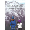 Emily's Alaska Adventure: Climbing Denali Mountain