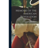 Memoirs of the American Revolution