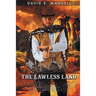 The Lawless Land