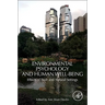 Environmental Psychology and Human Well-Being: Effects of Built and Natural Settings