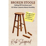 Broken Stools