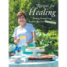 Recipes for Healing: Working Through Grief, One Plate at a Time (Just Not Lasagna!)