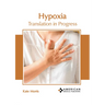 Hypoxia: Translation in Progress