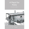 A Pearl for Kizzy: A World War II Novel