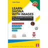 Learn Shona with Images: illustrated dictionary of Shona