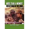 More Than a Memory: Reflections of Viet Nam