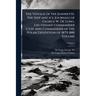 The Voyage of the Jeannette. The Ship and ice Journals of George W. De Long, Lieutenant-commander U.S.N. and Commander of the Polar Expedition of 1879