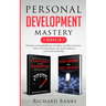 Personal Development Mastery 2 Books in 1: The Keys to being Brilliantly Confident and More Assertive + How to be Charismatic, Develop Confidence, and