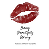 Being Beautifully Strong: into your twenties and beyond