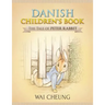 Danish Children's Book: The Tale of Peter Rabbit