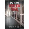 End Of The Outlaw Trail