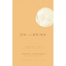 On the Brink: Language, Time, History, and Politics