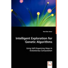 Intelligent Exploration for Genetic Algorithms
