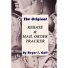 The Original Rebate & Mail Order Tracker