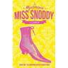 The Mysterious Miss Snoddy: The American Revolutionary War