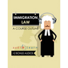 Immigration Law AudioLearn: A Course Outline