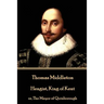 Thomas Middleton - Hengist, King of Kent: or, The Mayor of Quinborough