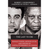 The Last to Die: Ronald Turpin, Arthur Lucas, and the End of Capital Punishment in Canada