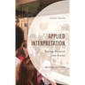 Applied Interpretation: Putting Research Into Action