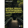Natural Bridges in Interpersonal Communication