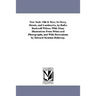 New York, Volume 1: Old & New; Its Story, Streets, and Landmarks, by Rufus Rockwell Wilson. with Many Illustrations from Prints and Photog