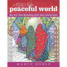 Marty Noble's Peaceful World: New York Times Bestselling Artists' Adult Coloring Books