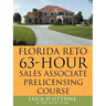 FLORIDA RETO 63 hours sales associate pre licensing course