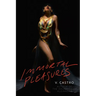 Immortal Pleasures
