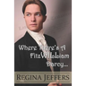 Where There's a FitzWILLiam Darcy: There's a Way