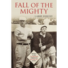 Fall of the Mighty