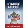 Reinventing Childhood After World War II