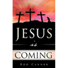 Jesus Is Coming