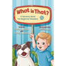What is That?: A Sensory Book for Beginner Readers